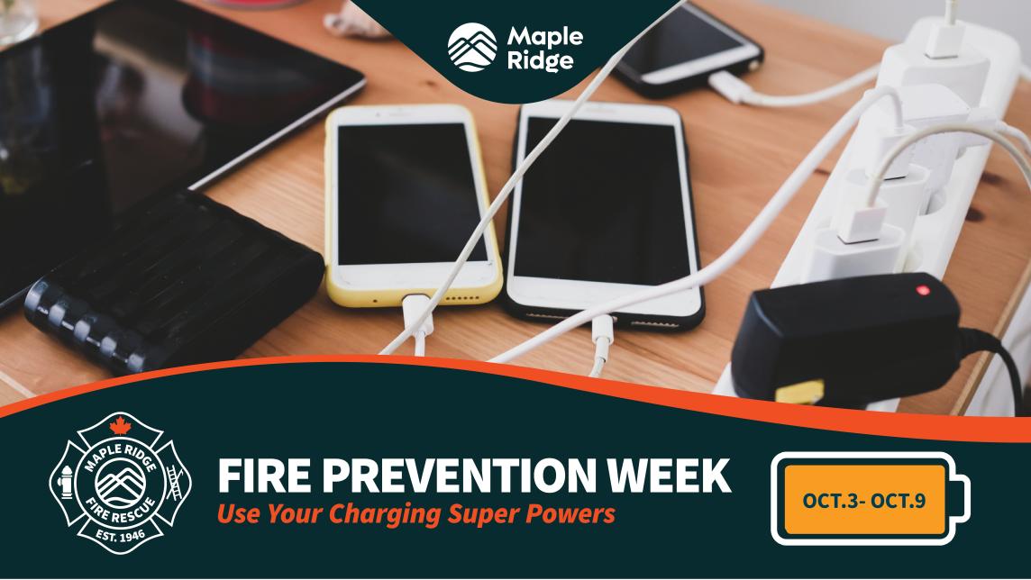 Fire Prevention Week - Use Your Charging Super Powers