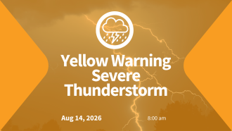 Yellow Warning Severe Thunderstorm, Aug 14, 2026, 8 am.
