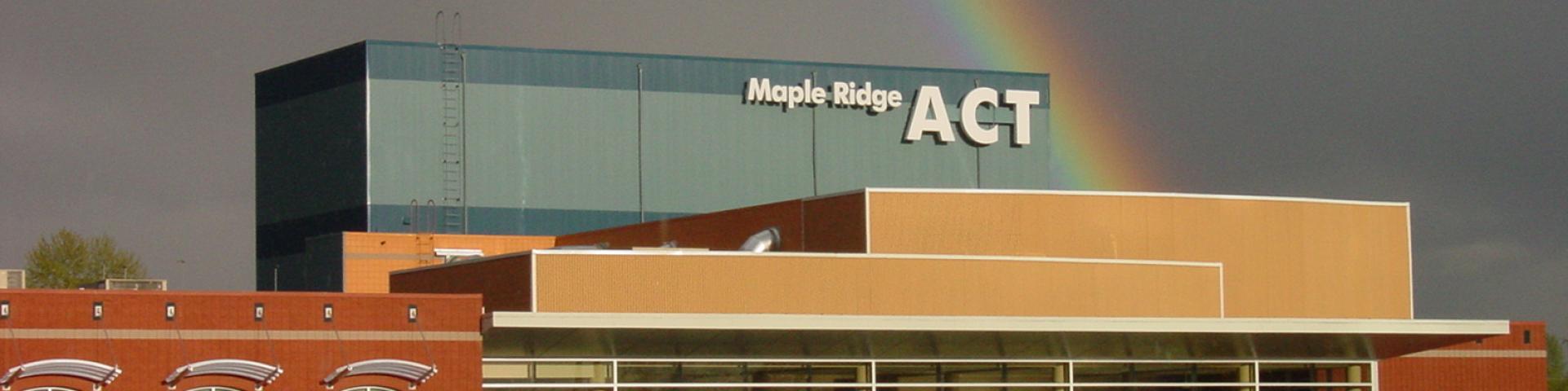 A rainbow "ends" at the Maple Ridge ACT Theatre.