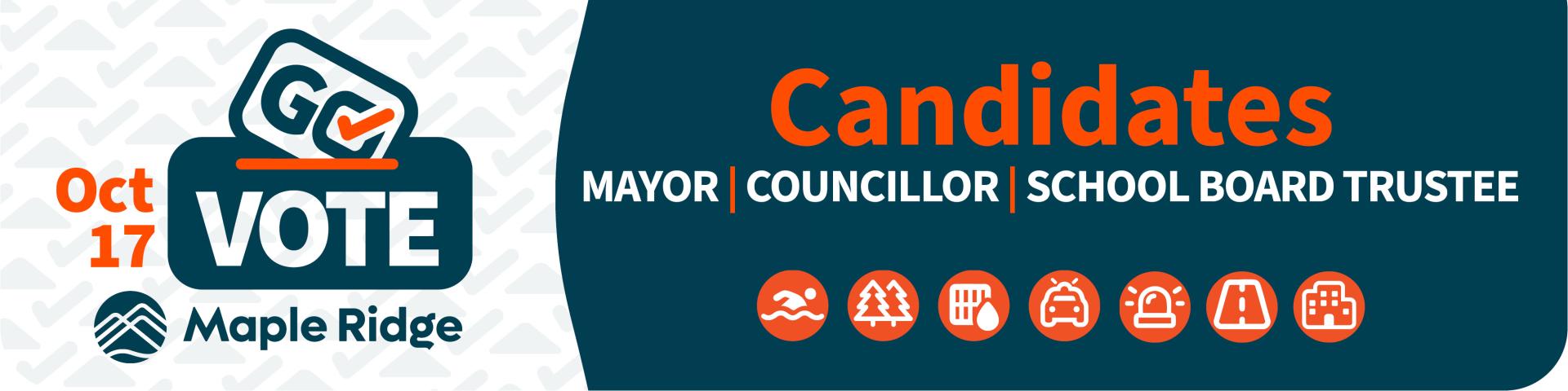 Candidates - Mayor, Councilor, School Trustee