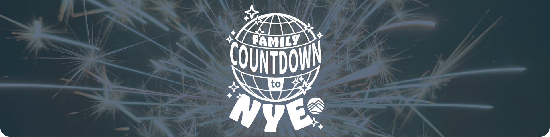 A linework disco ball holds the words Family Countdown to New Year's Even (NYE) in white text against a faded background of fireworks.