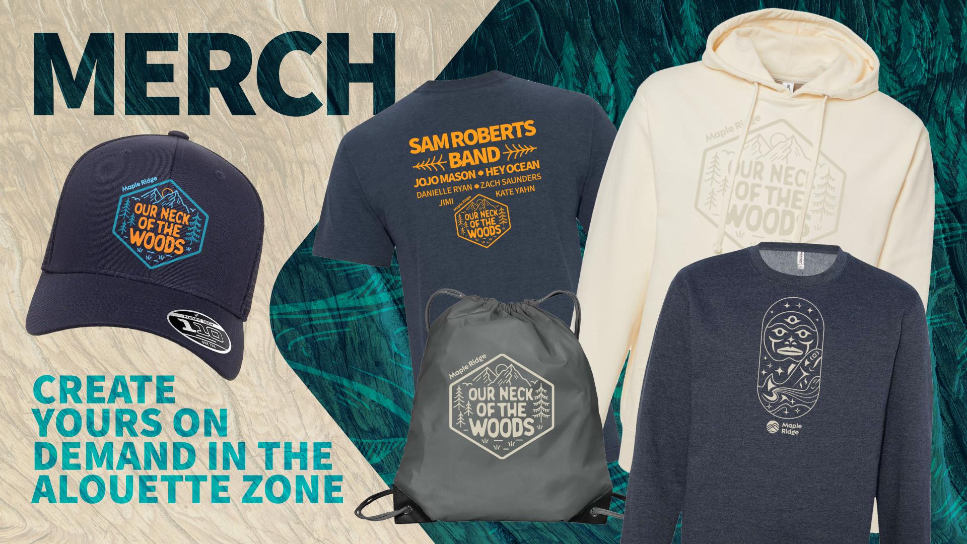 Our Neck of the Woods Merch. Create yours on demand in the Alouette zone. A hat, hoodies and short and long sleeve shirts with the Our Neck of the Woods logo on the chest.
