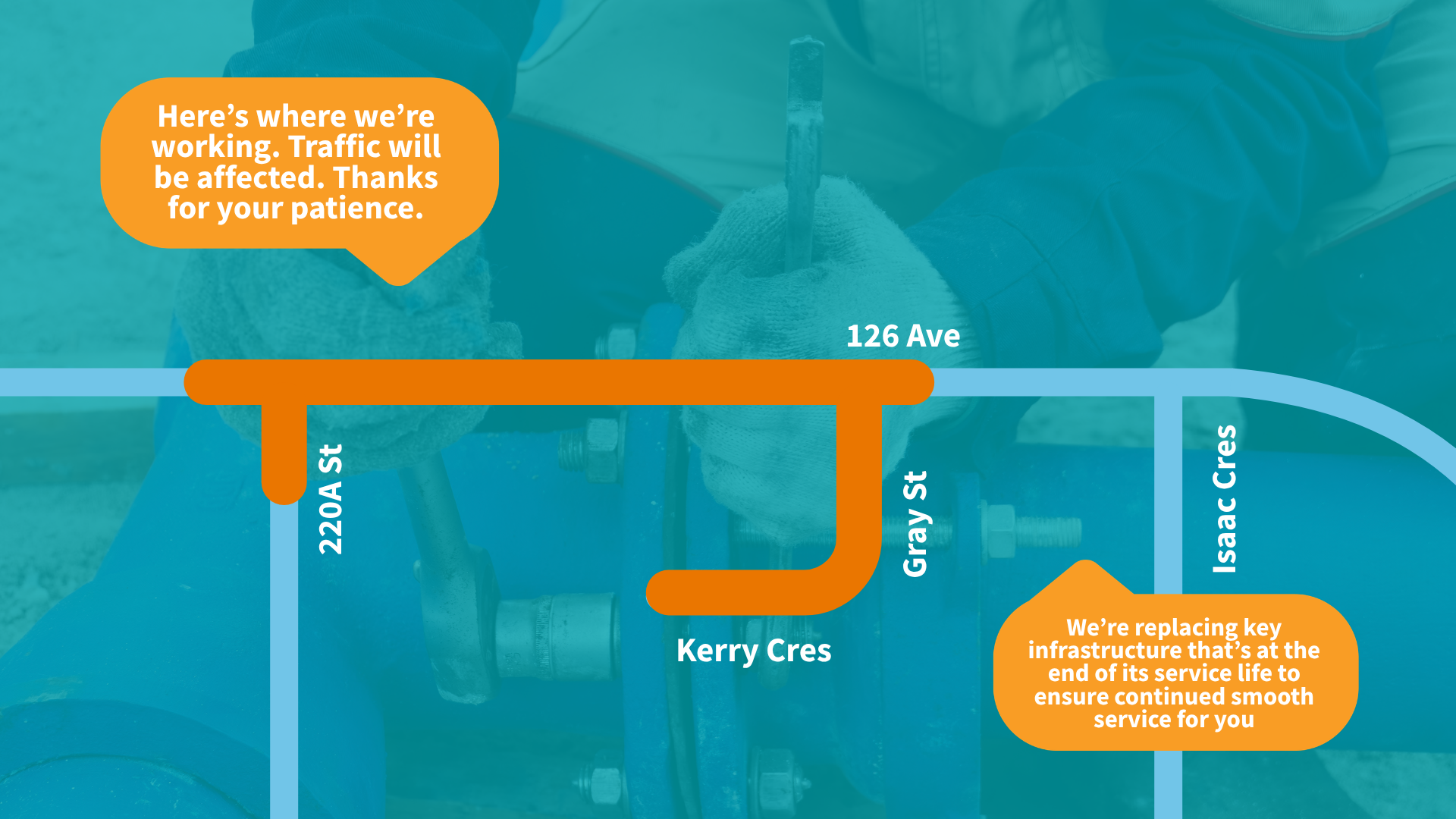 A diagram showing the work area from the intersection of 126 Ave and 220A Street to 126 Ave and Gray Street down to the end of Kerry Crescent.