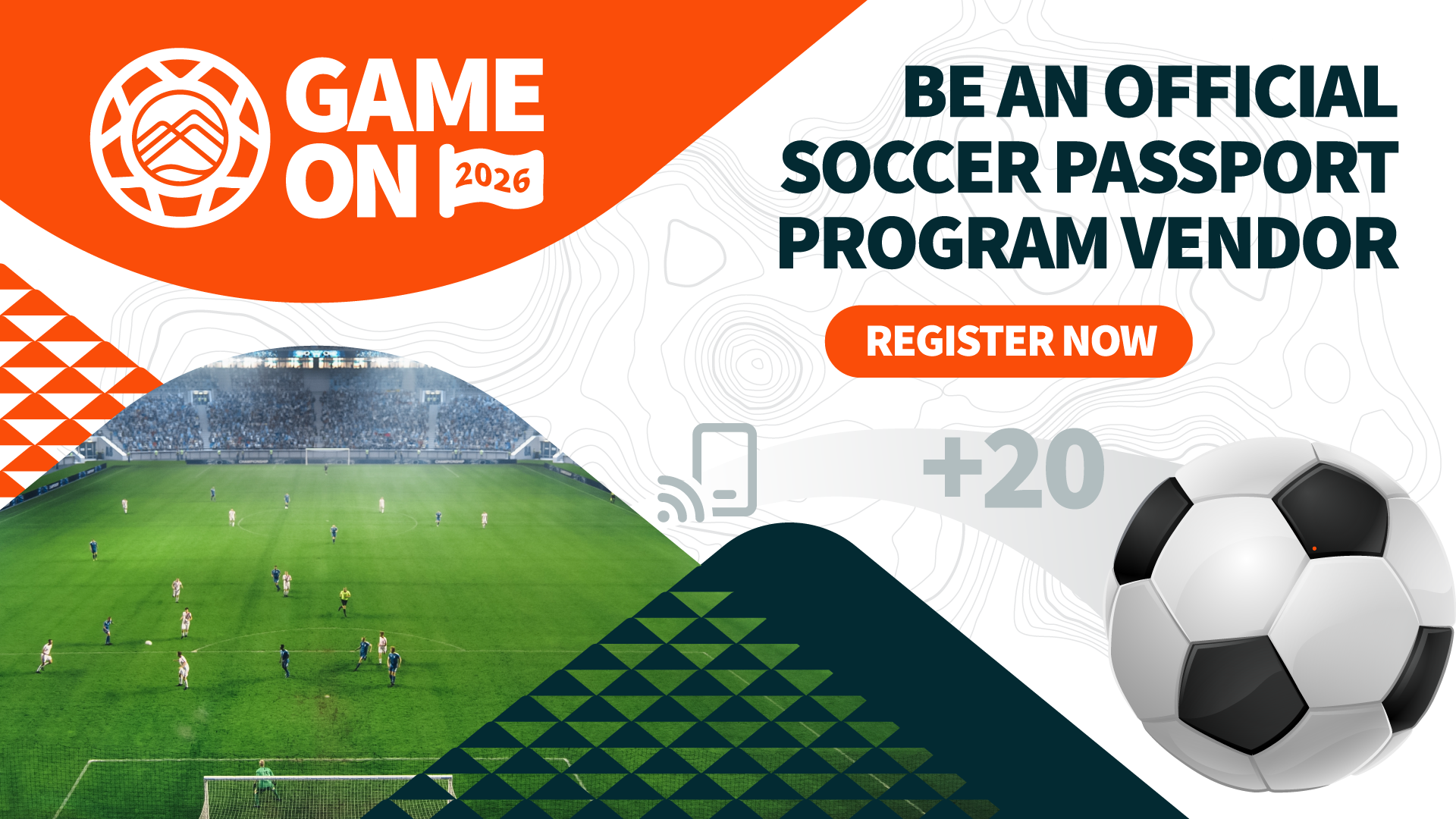 Game On 2026: Be an official Soccer Passport Program Vendor. Register now.