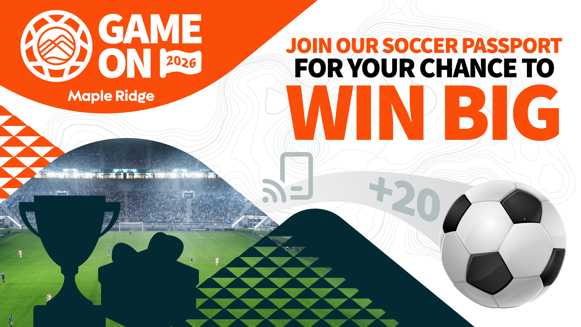 Game On 2026 Maple Ridge. Join our soccer passport for your chance to win big.